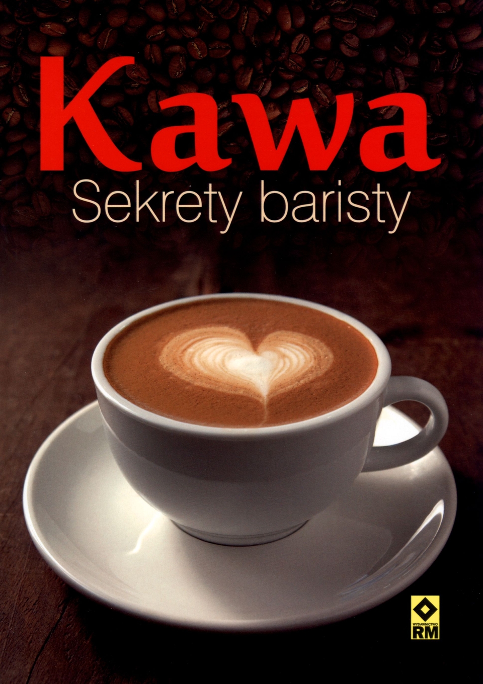 Kawa. Sekrety baristy