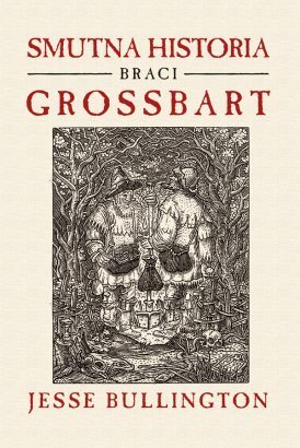 Smutna historia Braci Grossbart